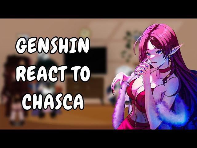 Genshin Impact React To Chasca | gacha react