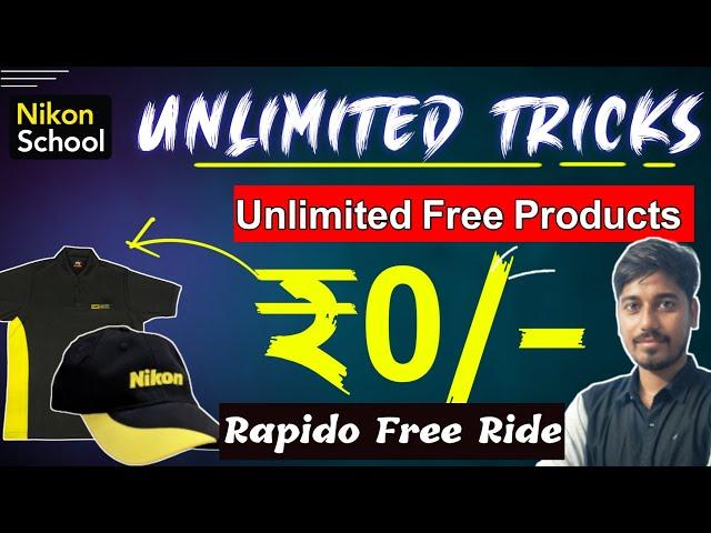 Nikon Unlimited Free Shopping Tricks  | Rapido  ₹200 Free Ride | Bright effect