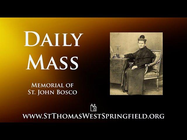 Daily Mass Friday, January 31, 2025