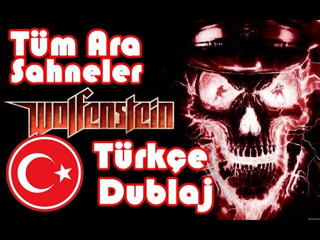 Türkçe Dublajlı - Wolfenstein 2009 Tüm Ara Sahneler