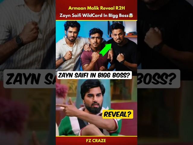 Armaan Malik Reveal R2h Zayn Saifi Wildcard entry In Bigg Boss #trending #biggboss #shorts