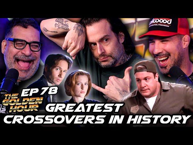 Greatest Crossovers in History | The Golden Hour #78 w/ Brendan Schaub, Erik Griffin & Chris D'Elia