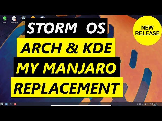 Storm-OS - Arch Speed | KDE Beauty | My Manjaro Replacement