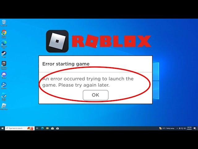 (FIXED) Roblox- An Error Occurred Trying To Launch The Game. Please Try Again Later | 2024