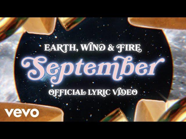 Earth, Wind & Fire - September (Official Lyric Video)