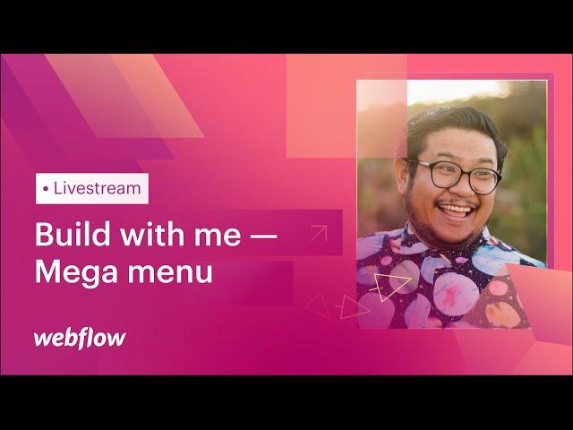 How to build a mega menu in Webflow — Build with me #3