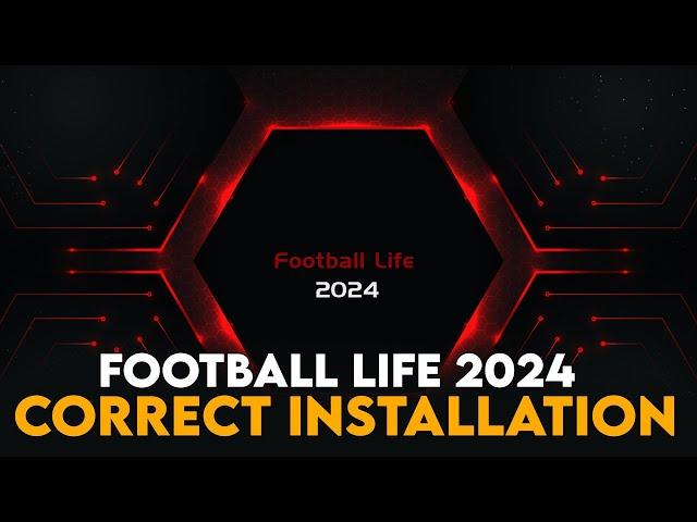 TUTO - Bien Installer Football Life 2024 et Eviter les Erreurs (Installation + MAJ 1.1)