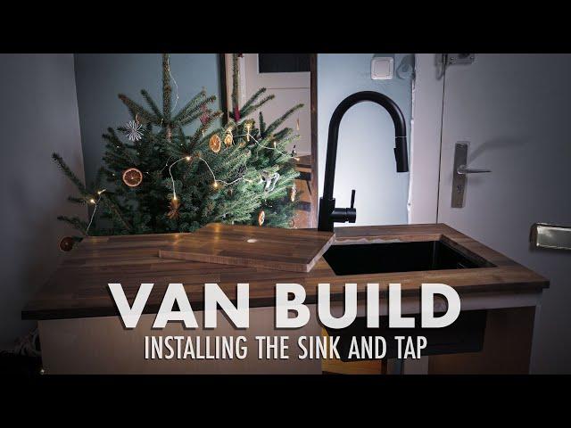 Van Kitchen Counter - Installing the Sink and Tap (Van Build #10)