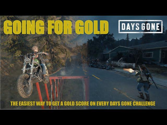 Days Gone - Getting A Gold Score On Every CHALLENGE MODE Challenge, In The EASIEST WAY POSSIBLE.