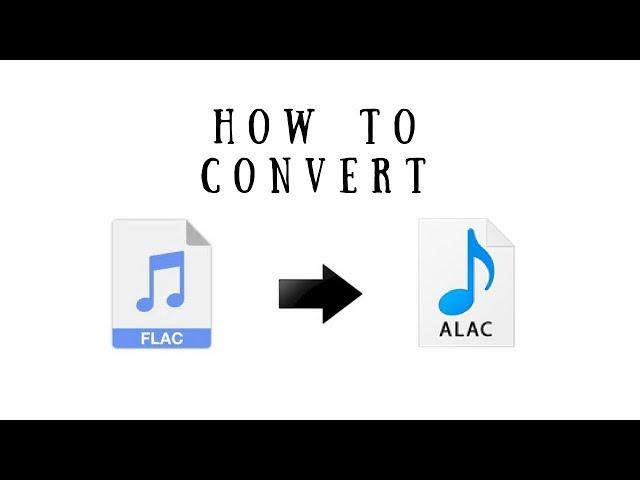 How to Convert FLAC to ALAC (Apple Lossless) on Mac