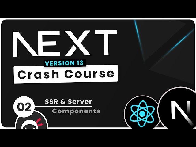 Next.js 13 Crash Course Tutorial #2 - SSR & Server Components (theory)