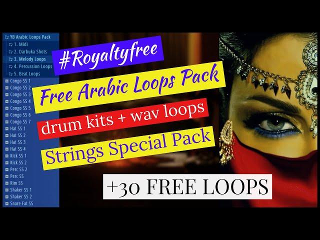 Free Arabic Loops Pack - YB Arabic Loops Pack 2020 (drum kits ) Real Arabian vibes - Strings Special