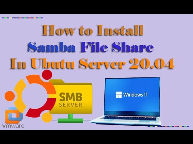 How to Install Samba File Share In Ubuntu Server 20.04