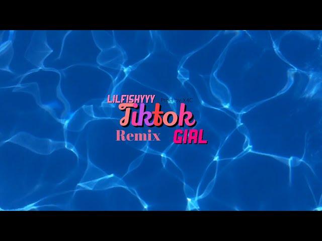 LILFISHYYY "TIKTOK GIRLS REMIX" ສາວຕິກຕອກ REMIX (FT TONGFOW11,UKNOWHATIMEAN,SNAKEF,BOMBLEB,SWAGWAZZ)