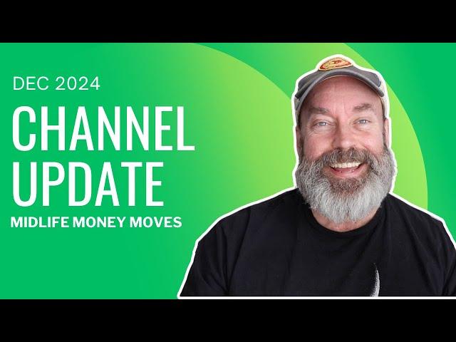 Channel Update  | Midlife Money Moves