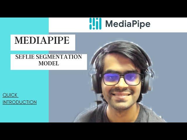 MediaPipe Selfie Segmentation Solution Announced!