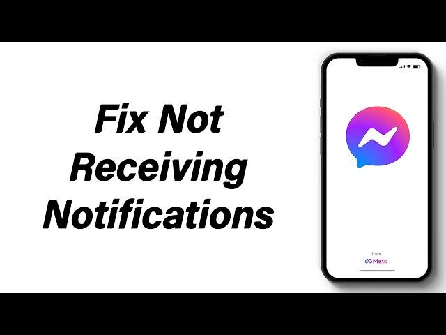 Not Getting Facebook Messenger Notifications On iPhone - Quick Fix