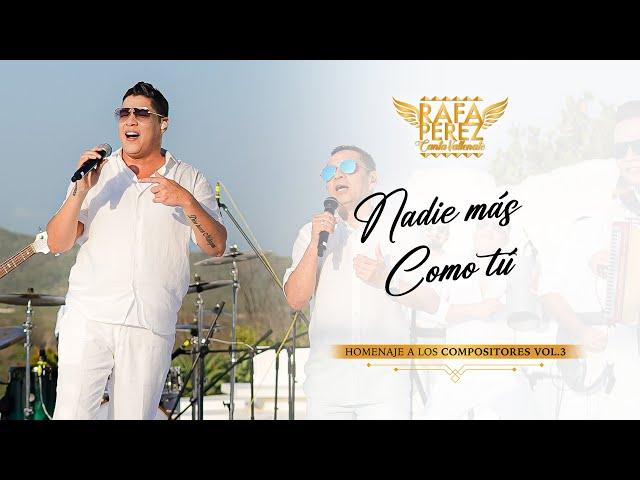 Rafa Pérez - Nadie Más Como Tú ft. Jorge Valbuena (Video Oficial)