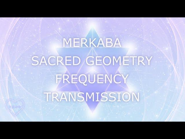 Merkaba Sacred Geometry • Frequency Transmission