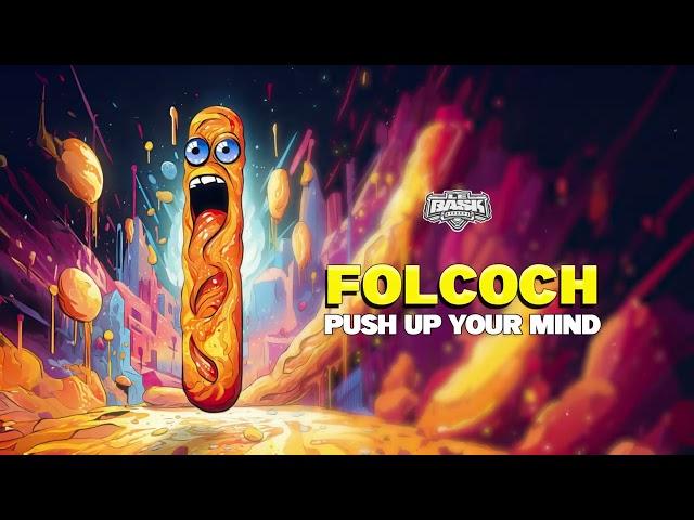 FOLCOCH -  Push Up Your Mind