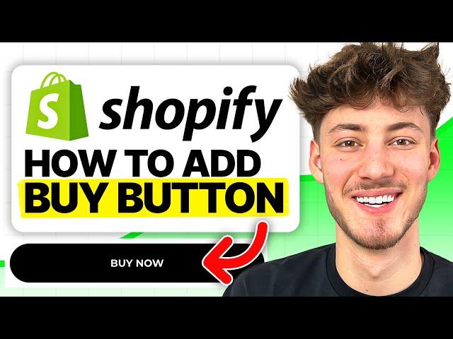 How To Add Buy Button on Shopify (2024 Easy Tutorial)