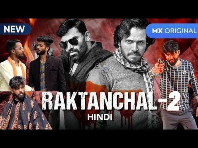 Raktanchal full webseries season2| new webserie | Bollywood new movie | Punjabi movies | South Movie