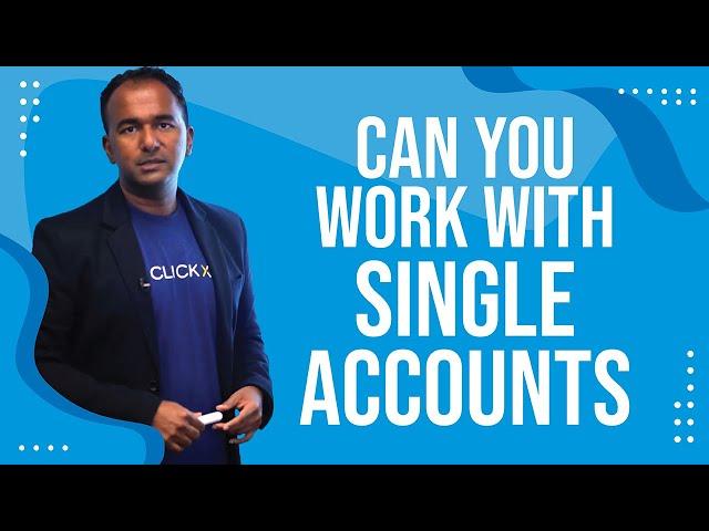 Can You Work with Single Accounts? White Label Digital Marketing for Agencies | Clickx