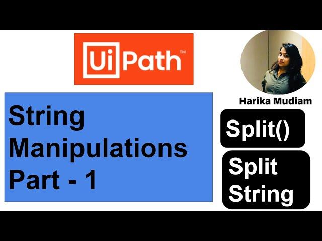 How to Split String in UiPath | String Manipulations - Part 1