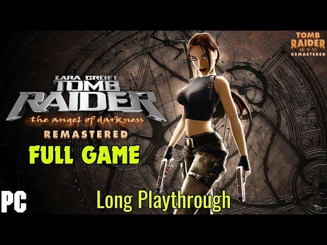 TOMB RAIDER 6 THE ANGEL OF DARKNESS Remastered [2025] Full Game (No Commentary) [1440p 60FPS]