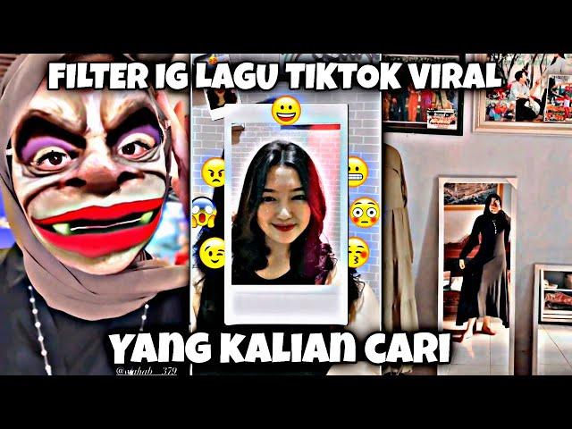 EFEK FILTER INSTAGRAM LAGU TIKTOK VIRAL TERBARU 2022 PART #48