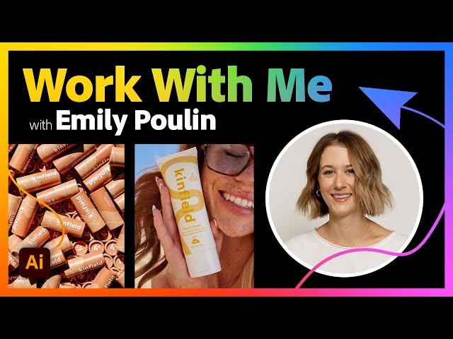 Work With Me: Adobe Illustrator Tips & Tricks with Emily Poulin