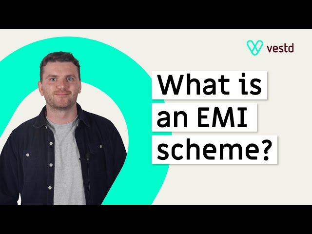 EMI schemes explained (Enterprise Management Incentives)