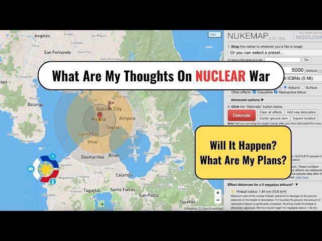 What are you going to do IF the Philippines gets Nuked?