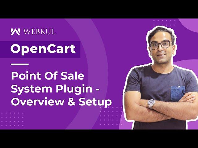 OpenCart Point Of Sale Plugin - Walkthrough