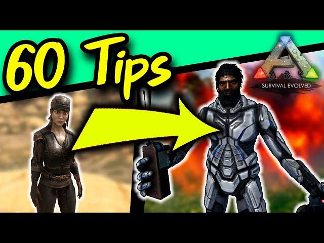 60 Tips in 10 minutes! Go from NOOB to PRO with these 60 Ark Tips and Tricks!