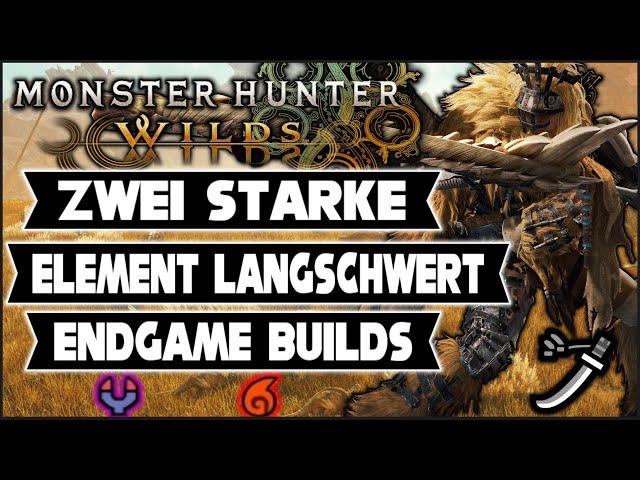 Zwei starke Langschwert Endgame Builds  - MH:Wilds