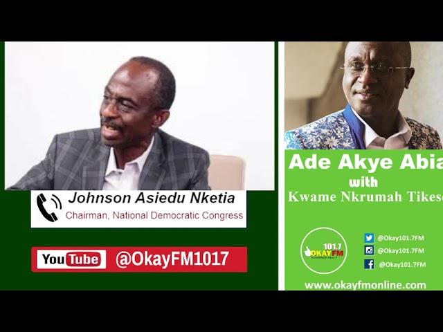 Will You Be "Selling" Some Of The SC Judges - Asiedu Nketia Questions Prez Akufo Addo