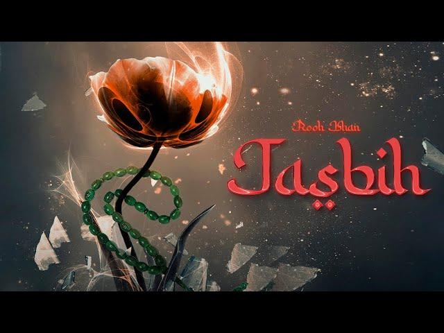 Rooh Khan - Tasbih (Official Audio )