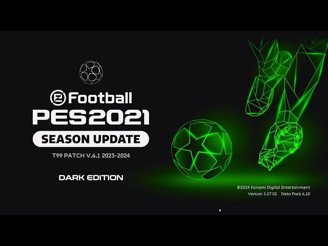 PES 2021 T99 PATCH V6.1 NEW GAMEPLAY 2024