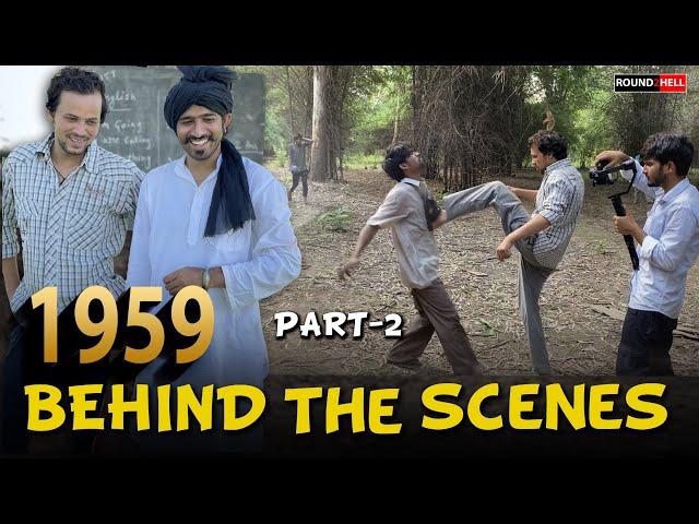 1959 | Behind the Scenes | Part-2 | Round2hell | R2H |
