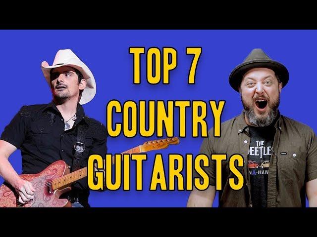 Top 7 Country Guitarists