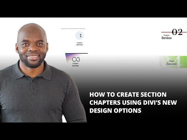 How to Create Section Chapters Using Divi’s New Design Options