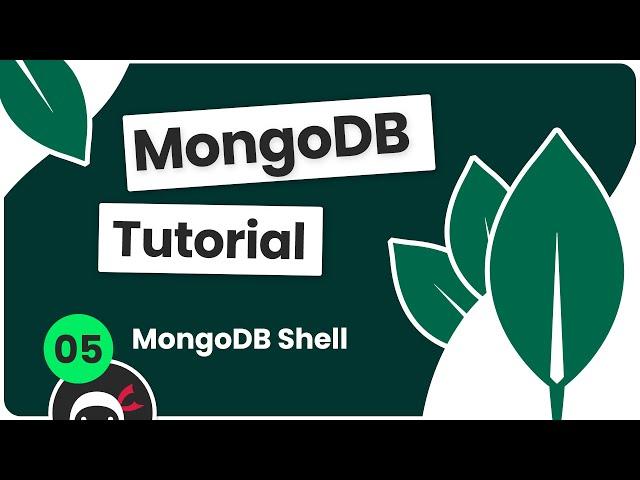 Complete MongoDB Tutorial #5 - Using the MongoDB Shell