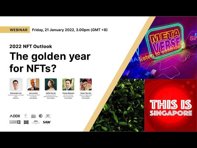 2022 NFT Outlook: The Golden Year for NFTs?