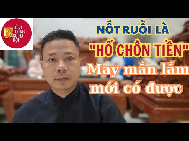 Nốt ruồi " hố chôn tiền" , may mắn lắm mới có được | Tử vi tướng số Hà Nội