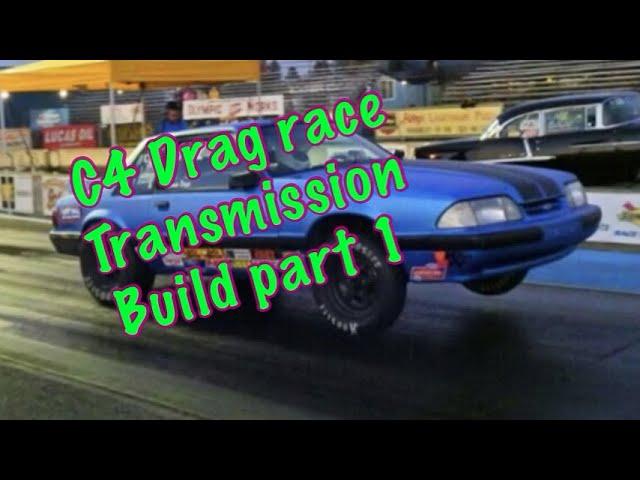 C4 Drag Race Transmission Build Part 1 C4 Intro case and pump mods