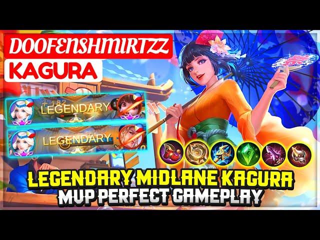 Legendary Midlane Kagura, MVP Perfect Gameplay [ Doofenshmirtzz Kagura ] Mobile Legends