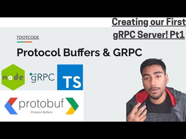 Creating your gRPC w/ Protobuf Server in Node/Typescript! (Part 1, Intro)