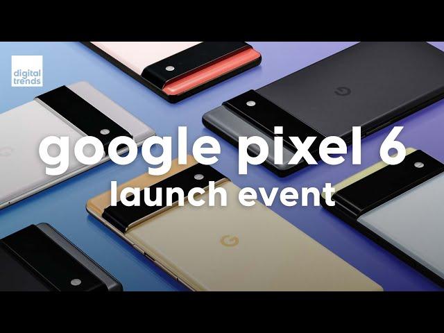 Google Pixel 6 Event in 15 Minutes