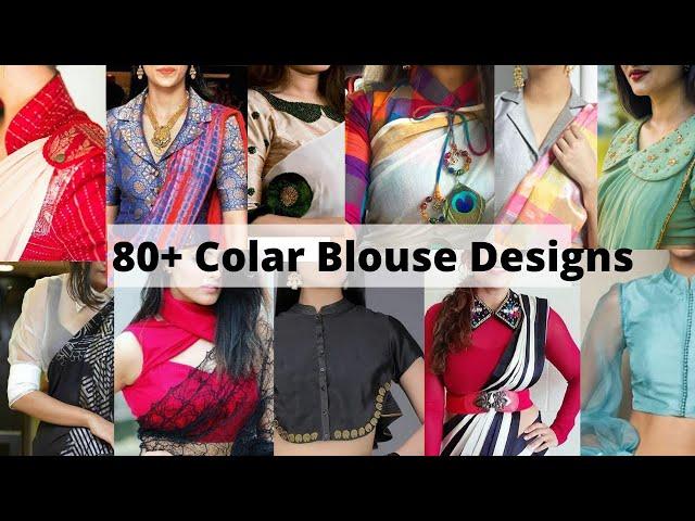 80+ Collar Blouse Designs in 2021, Different Collar Neck Trendy Party Wear Blouse Designs for Sarees